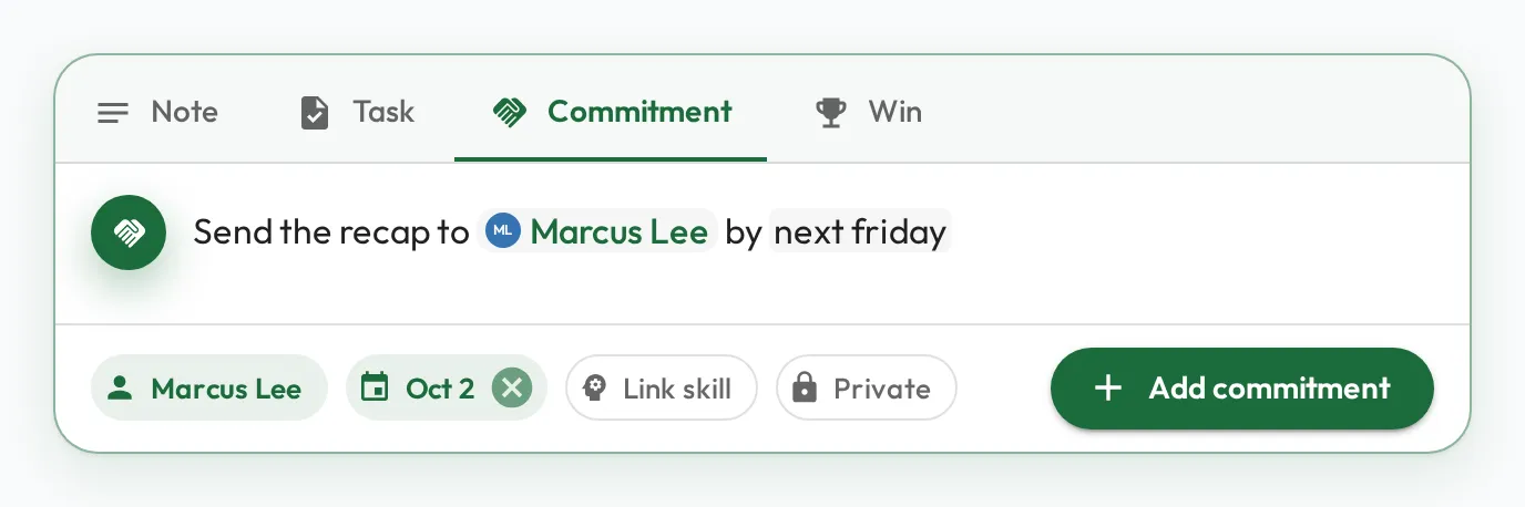 A commitment being written in the note box: the text reads 'Send the recap to Marcus Lee by next friday', where Marcus Lee is an @-mention chip and 'next friday' is highlighted, and the Due date pill already shows that Friday's date.